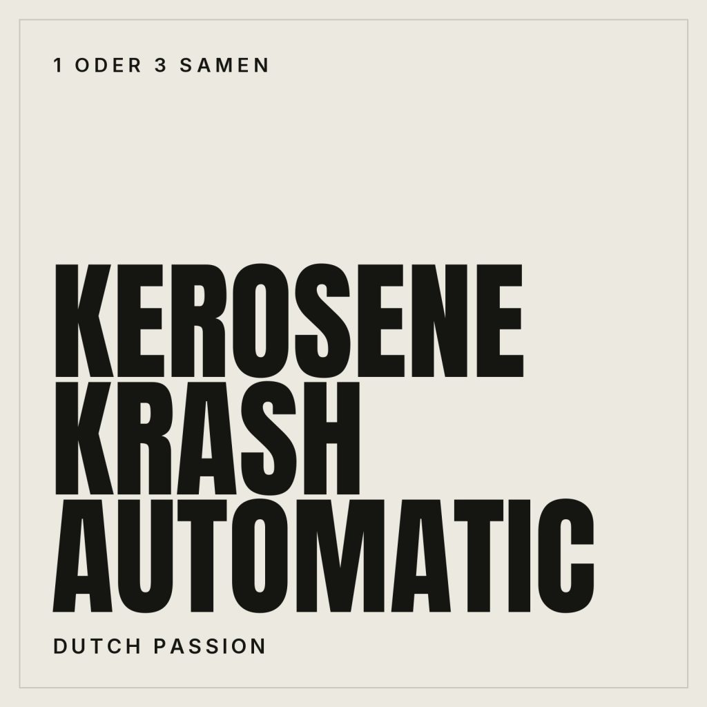 Dutch Passion Kerosene Krash Automatic Samen