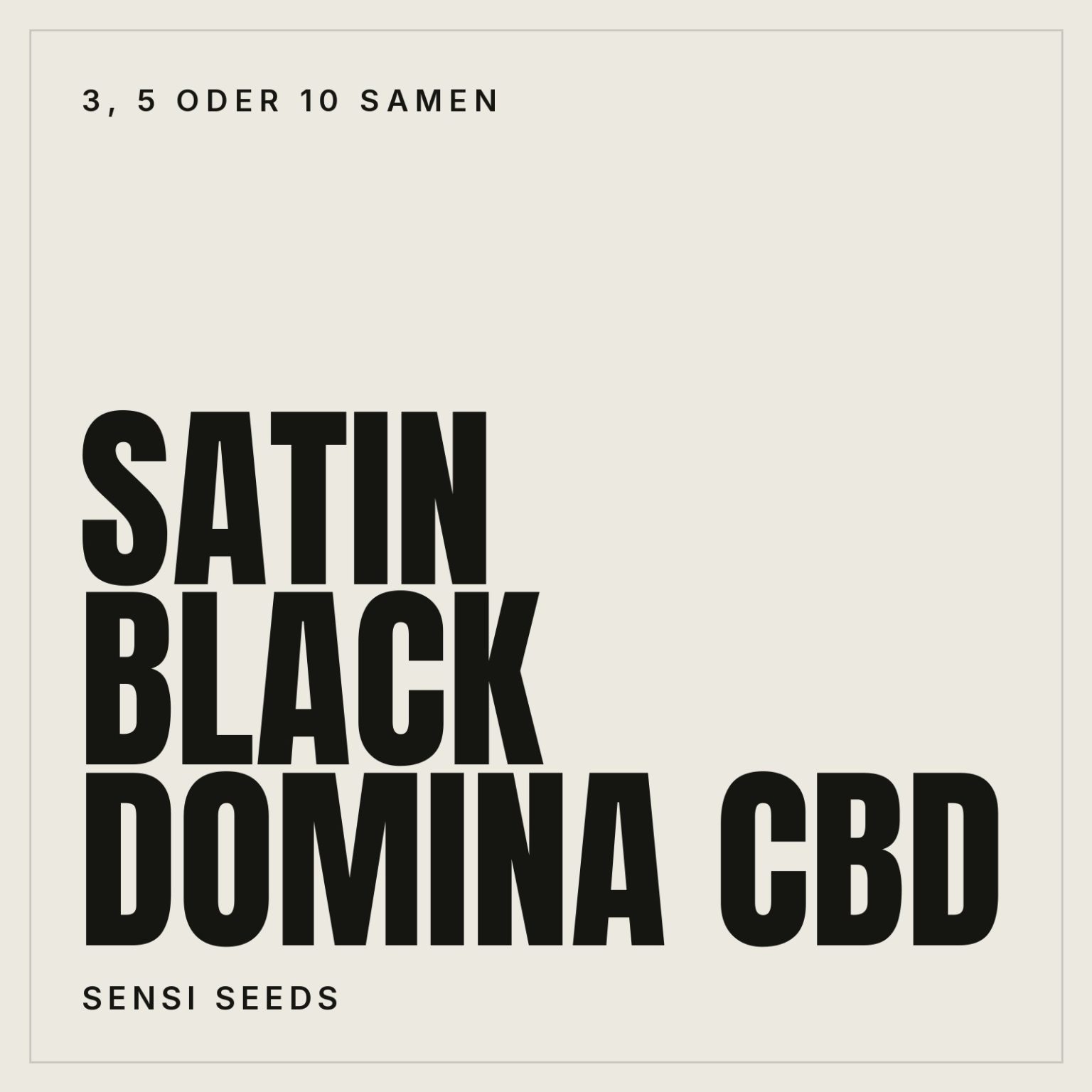 Sensi Seeds Satin Black Domina CBD Feminisierte Hanfsamen